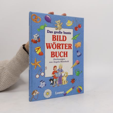 Das grosse bunte Bildwörterbuch
