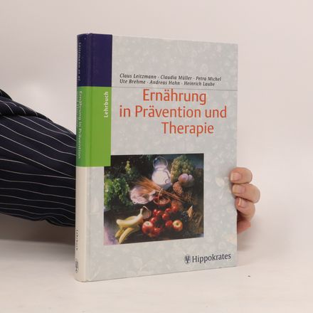 Ernährung in Prävention und Therapie