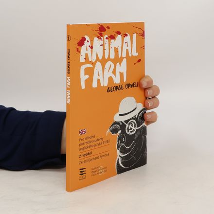Animal Farm / Pro středně pokročilé studenty anglického jazyka B1/B2