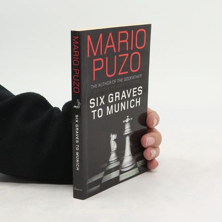 Six Graves to Munich