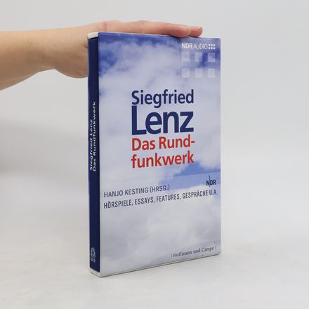 Siegfried Lenz, das Rundfunkwerk