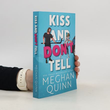 Kiss and Don't Tell