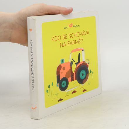 Malí mazlíci Kdo se schovává na farmě?