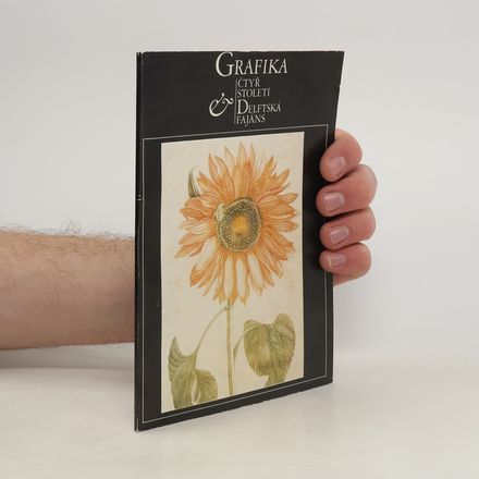 Grafika čtyř století. Delftská fajáns.