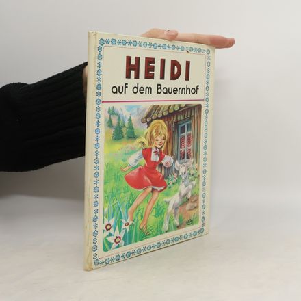 Heidi auf dem Bauernhof