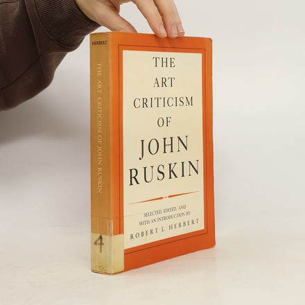 The Art Criticism Of John Ruskin