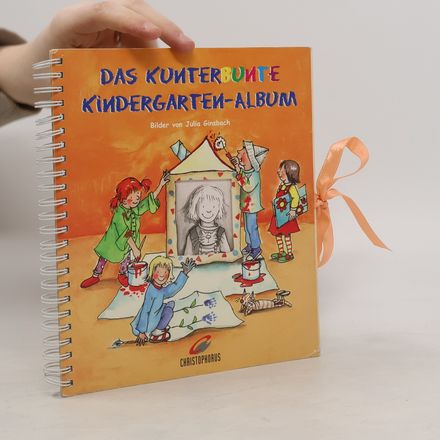 Das Kunterbunte Kindergarten-Album