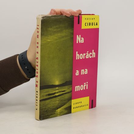 Na horách a na moři