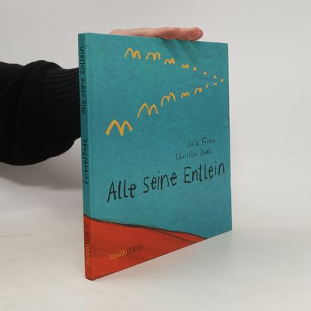 Alle seine Entlein
