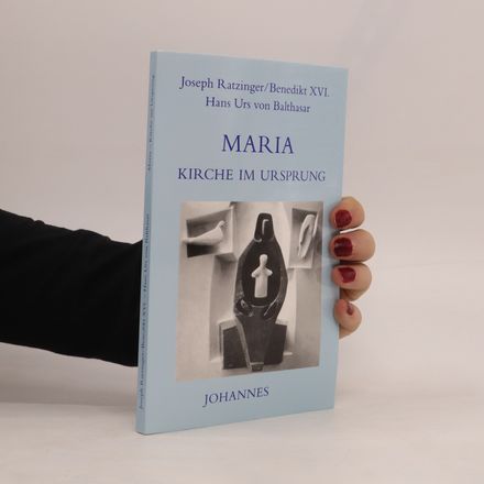 Maria - Kirche im Ursprung