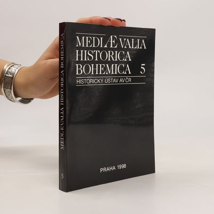 Mediaevalia historica Bohemica. 5