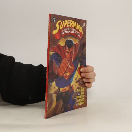 Superman. Adventures of the Man of Steel