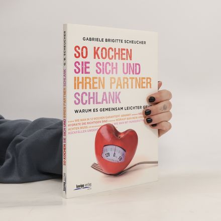 So kochen Sie sich und Ihren Partner schlank