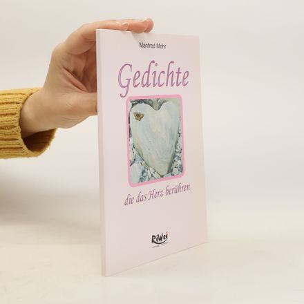 Gedichte, die das Herz berühren