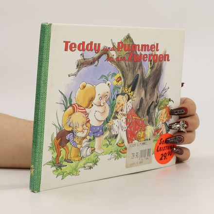Teddy und Pummel bei den Zwergen