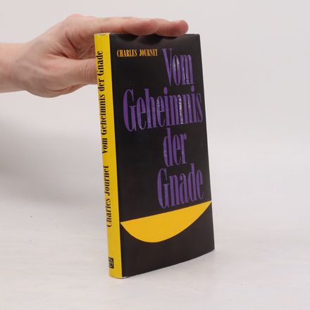 Vom Geheimnis der Gnade