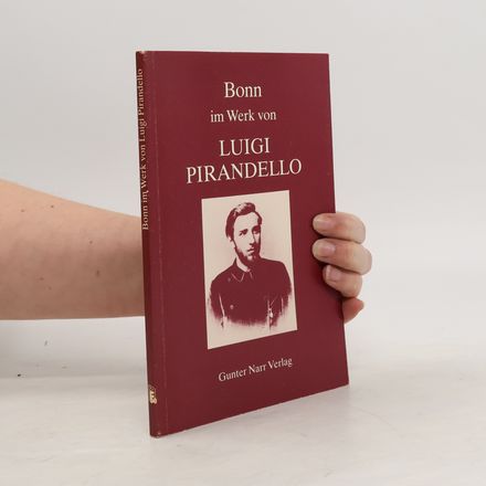 Bonn im Werk von Luigi Pirandello