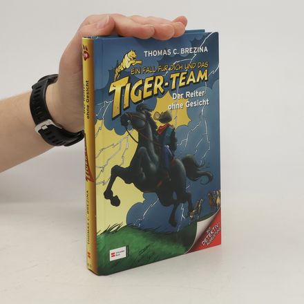 Ein Fall für dich und das Tiger-Team : Der Reiter ohne Gesicht