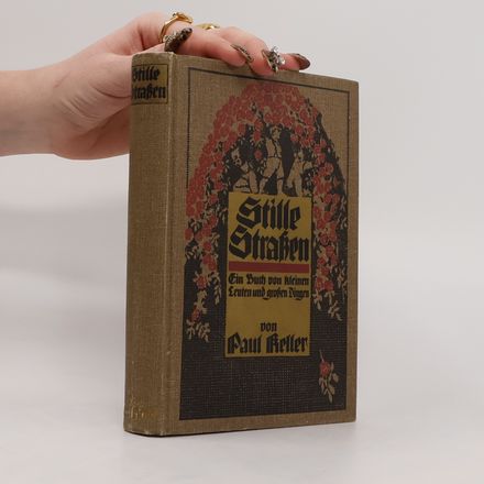 Stille Straßen. Ein Buch von Kleinen Leuten und großen Dingen