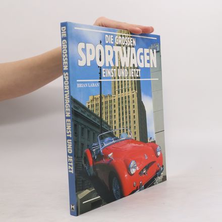 Die grossen Sportwagen