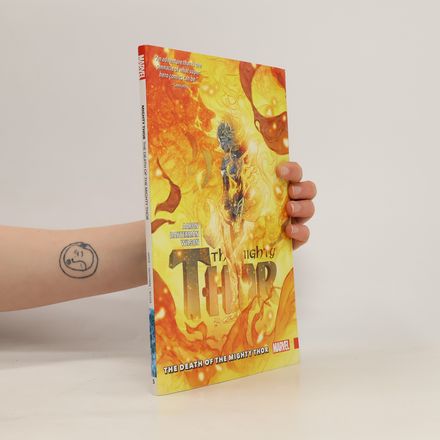 Mighty Thor Vol. 5: The Death Of The Mighty Thor