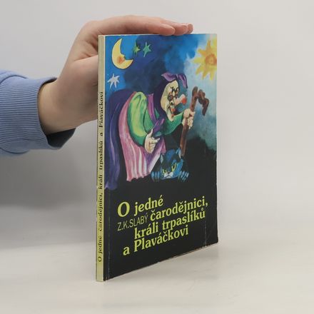 O jedné čarodějnici, králi trpaslíků a Plaváčkovi