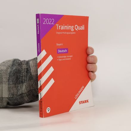 STARK Lösungen zu Training Abschlussprüfung Quali Mittelschule 2022 - Deutsch 9. Klasse - Bayern