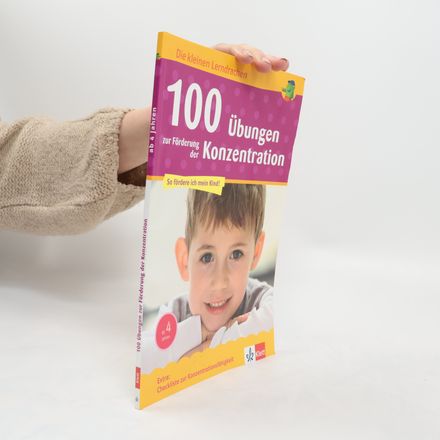 100 Übungen zur Förderung der Konzentration