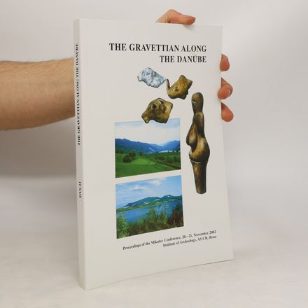 The Gravettian Along the Danube