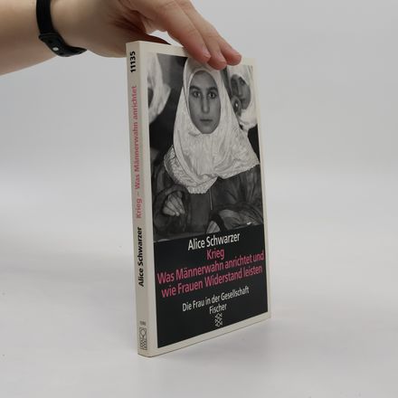 Krieg .Was Männerwahn Anrichtet und wie Frauen Wiederstand Leisten