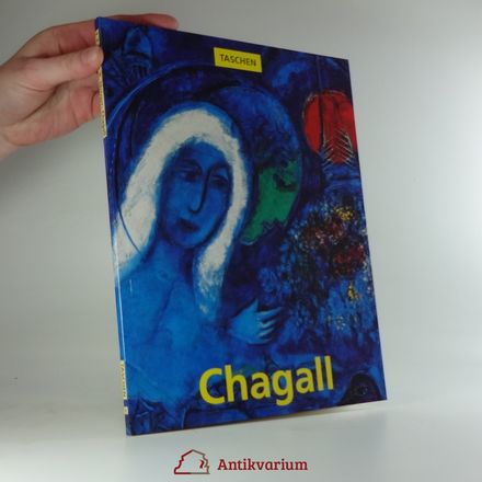 Marc Chagall 1887-1985 : malířství jako poezie