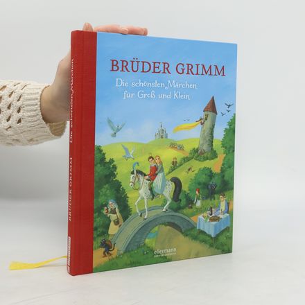Die schönsten Märchen für Groß und Klein