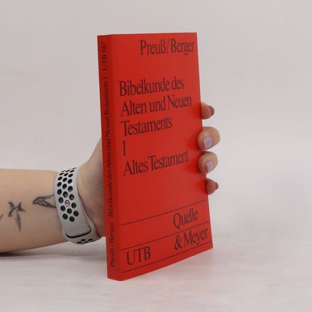 Bibelkunde des Alten und Neuen Testaments