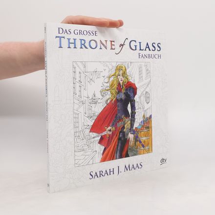 Das grosse Throne of Glass Fanbuch