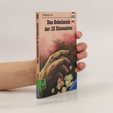 Das Geheimnis der dreizehn Diamanten.