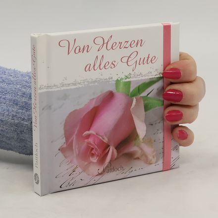 Von Herzen alles Gute