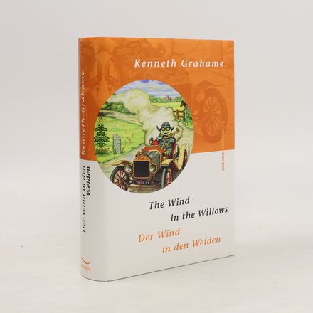 The Wind in the Willows. Der Wind in den Weiden