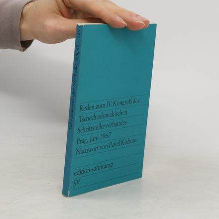Reden zum IV. Kongreß des Tschechoslowakischen Schriftstellerverbandes, Prag, Juni 1967