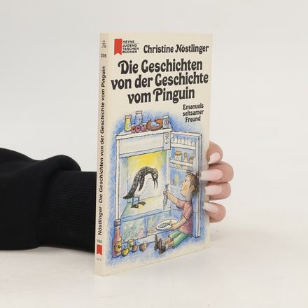 Die Geschichten von der Geschichte vom Pinguin. Emanuels seltsamer Freund.