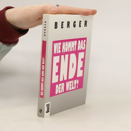 Wie kommt das Ende der Welt?