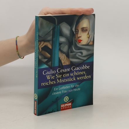 Wie Sie ein schönes, reiches Miststück werden