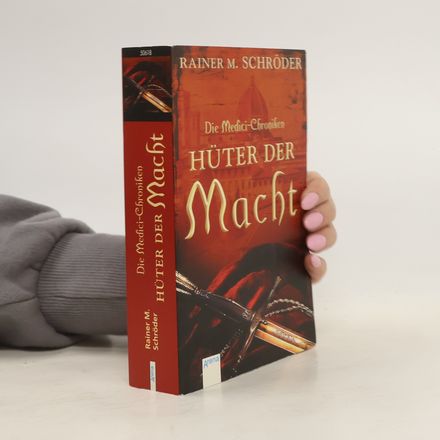 Die Medici-Chroniken - Hüter der Macht. Band 1