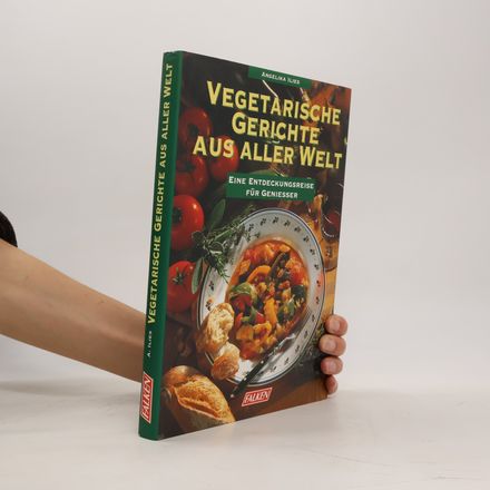Vegetarische Gerichte aus aller Welt