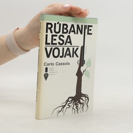 Rúbanie lesa. Vojak