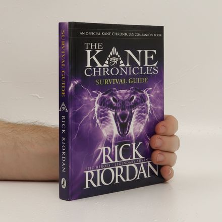 The Kane chronicles: survival guide