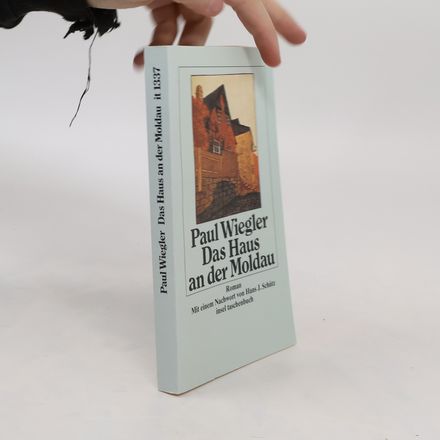 Das Haus an der Moldau. Roman. Mit e. Nachw. v. Hans J. Schütz