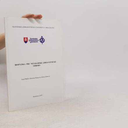 Biofyzika pre nelekárske zdravotnícke odbory