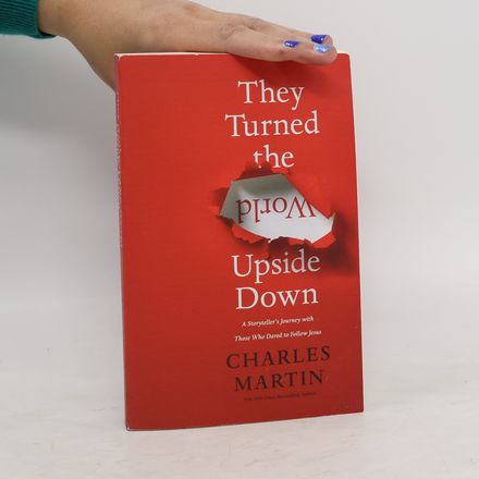 They Turned the World Upside Down