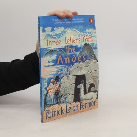 Three Letters from the Andes