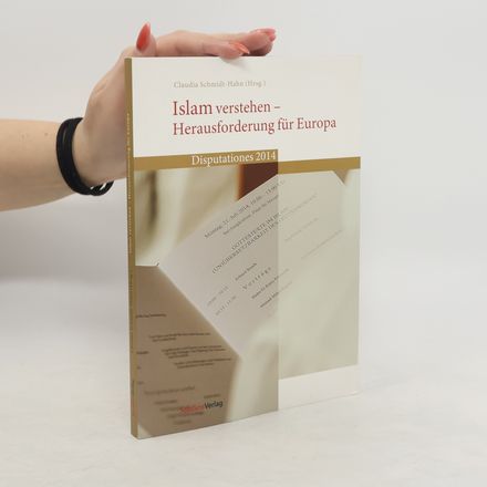 Islam verstehen - Herausforderung für Europa